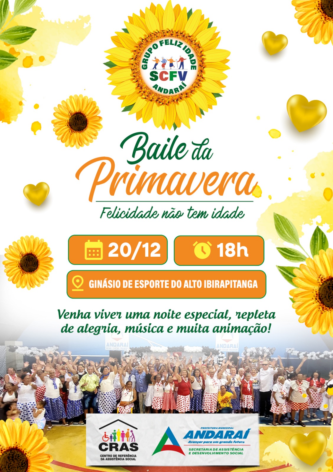 Vem aí o Baile da Primavera, o baile que não tem idade!